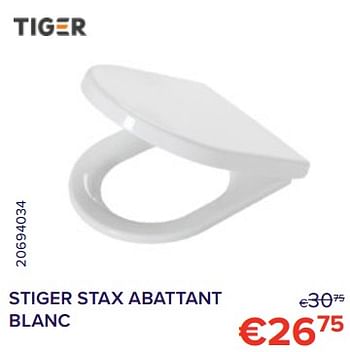 Promotions Stiger stax abattant blanc - Tiger - Valide de 01/11/2022 à 30/11/2022 chez Euro Shop