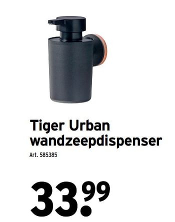 Promoties Tiger urban wandzeepdispenser - Tiger - Geldig van 01/11/2022 tot 31/12/2022 bij Gamma