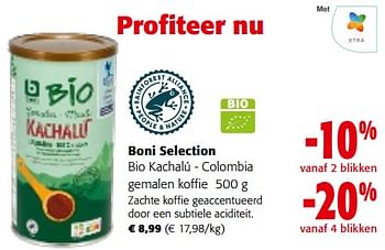 Promoties Boni selection bio kachalú - colombia gemalen koffie - Boni - Geldig van 02/11/2022 tot 15/11/2022 bij Colruyt