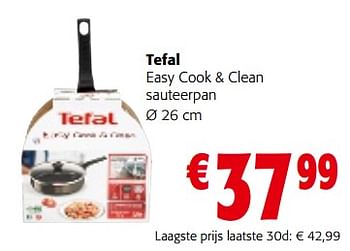 Promoties Tefal easy cook + clean sauteerpan - Tefal - Geldig van 02/11/2022 tot 15/11/2022 bij Colruyt