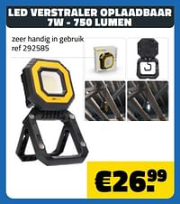 Led verstraler oplaadbaar 7w - 750 lumen-Huismerk - Bouwcenter Frans Vlaeminck