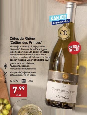 Promoties Côtes du rhône cellier des princes - Witte wijnen - Geldig van 07/11/2022 tot 31/12/2022 bij Aldi