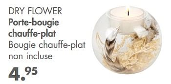 Promotions Dry flower porte-bougie chauffe-plat - Produit maison - Casa - Valide de 31/10/2022 à 25/12/2022 chez Casa