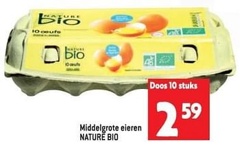 Promoties Middelgrote eieren nature bio - NATURE BIO - Geldig van 09/11/2022 tot 15/11/2022 bij Match