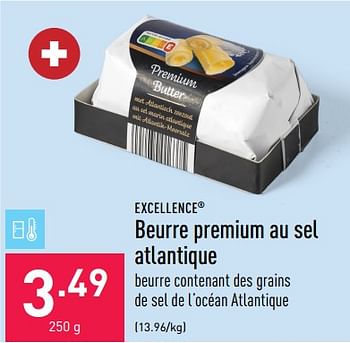 Promotions Beurre premium au sel atlantique - Excellence - Valide de 18/11/2022 à 25/11/2022 chez Aldi