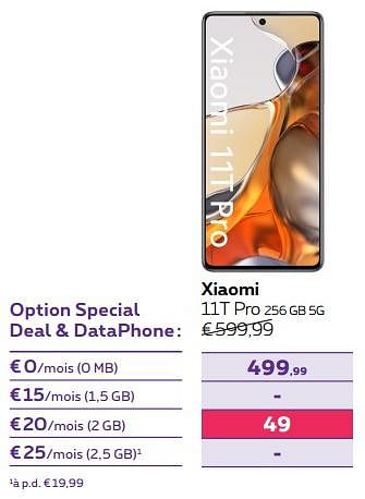 Promotions Xiaomi 11t pro 256 gb 5g - Xiaomi - Valide de 02/11/2022 à 31/01/2023 chez Proximus