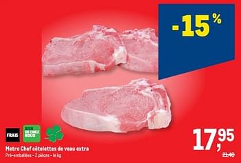 Promotions Metro chef côtelettes de veau extra - Produit maison - Makro - Valide de 16/11/2022 à 29/11/2022 chez Makro