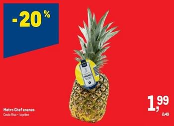 Promotions Metro chef ananas - Produit maison - Makro - Valide de 16/11/2022 à 29/11/2022 chez Makro
