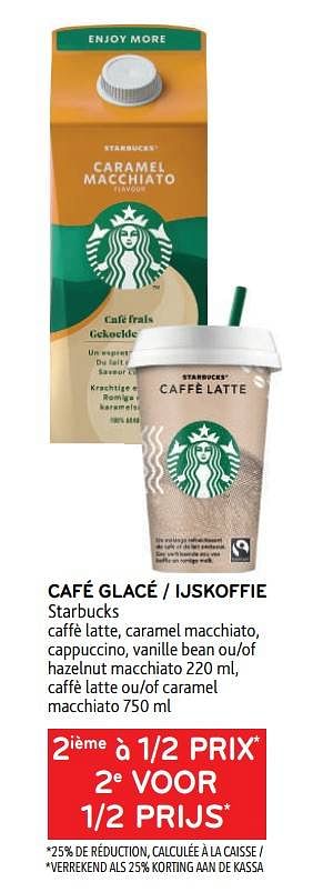 Promotions Café glacé starbucks 2ième à 1-2 prix - Starbucks - Valide de 16/11/2022 à 29/11/2022 chez Alvo