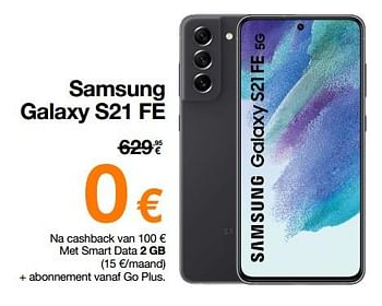 Promoties Samsung galaxy s21 fe - Samsung - Geldig van 14/11/2022 tot 28/11/2022 bij Orange
