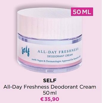 Promoties Self all-day freshness deodorant cream - Self - Geldig van 14/11/2022 tot 20/11/2022 bij ICI PARIS XL