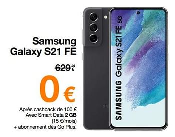 Promotions Samsung galaxy s21 fe - Samsung - Valide de 14/11/2022 à 28/11/2022 chez Orange