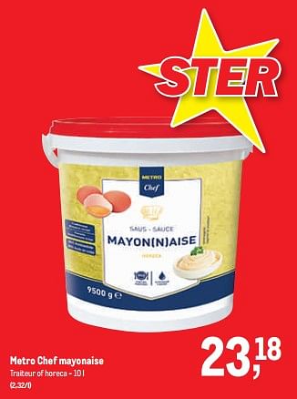 Promotions Metro chef mayonaise - Produit maison - Makro - Valide de 16/11/2022 à 29/11/2022 chez Makro