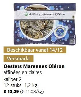 Promoties Oesters marennes oléron - Huismerk - Colruyt - Geldig van 16/11/2022 tot 29/11/2022 bij Colruyt