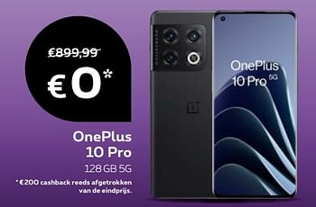 Promoties Oneplus 10 pro 128gb 5g - OnePlus - Geldig van 17/11/2022 tot 28/11/2022 bij Proximus