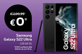 Promotions Samsung galaxy s22 ultra 128gb 5g - Samsung - Valide de 17/11/2022 à 28/11/2022 chez Proximus