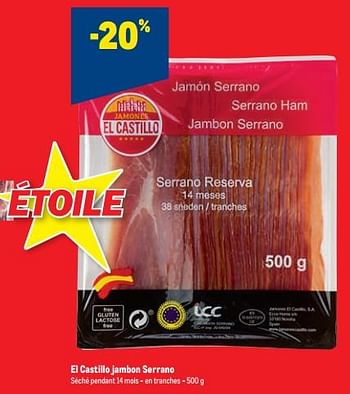 Promotions El castillo jambon serrano -20% - El Castillo - Valide de 30/11/2022 à 13/12/2022 chez Makro