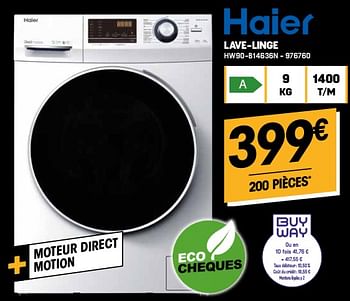 Promotions Haier lave-linge hw90-b14636n - Haier - Valide de 23/11/2022 à 30/11/2022 chez Electro Depot