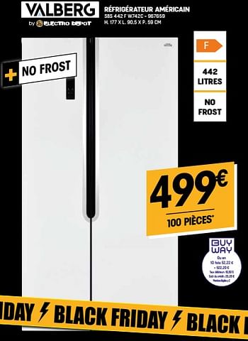 Promotions Valberg réfrigérateur américain sbs 442 f w742c - Valberg - Valide de 23/11/2022 à 30/11/2022 chez Electro Depot