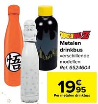 Metalen drinkbus-Huismerk - Carrefour 