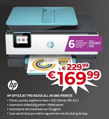 Promoties Hp officejet pro 8025e all-in-one-printer - HP - Geldig van 18/11/2022 tot 28/11/2022 bij Exellent