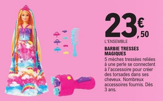 Barbie tresse cheap magique leclerc