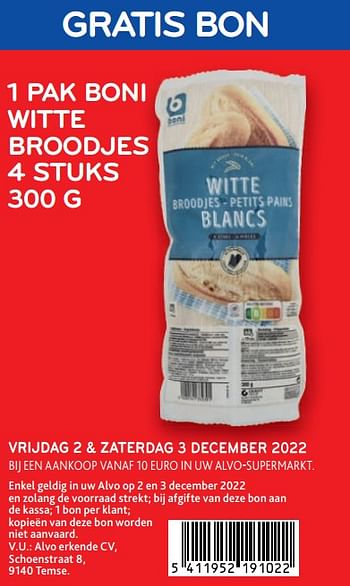 Promoties Gratis bon 1 pak boni witte broodjes - Boni - Geldig van 02/12/2022 tot 03/12/2022 bij Alvo