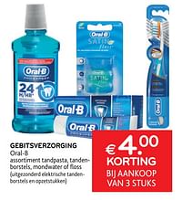 Gebitsverzorging oral-b € 4.00 korting bij aankoop van 3 stuks-Oral-B