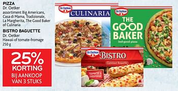 Promotions Pizza dr. oetker + bistro baguette dr. oetker 25% korting bij aankoop van 3 stuks - Dr. Oetker - Valide de 30/11/2022 à 13/12/2022 chez Alvo