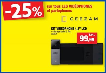 Promotions Ceezam kit vidéophone 4,3`` lcd - Ceezam - Valide de 23/11/2022 à 04/12/2022 chez Hubo