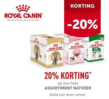 Promoties Royal canin 20% korting op ons hele assortiment natvoer - Royal Canin - Geldig van 28/11/2022 tot 10/12/2022 bij Aveve
