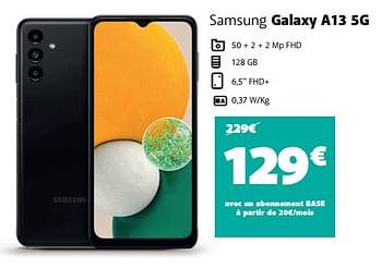 Promotions Samsung galaxy a13 5g - Samsung - Valide de 22/11/2022 à 28/11/2022 chez Base