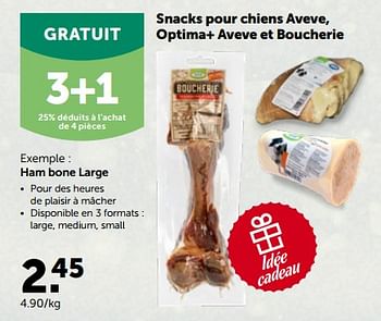 Promotions Aveve ham bone large - Produit maison - Aveve - Valide de 28/11/2022 à 10/12/2022 chez Aveve