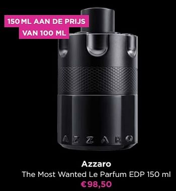 Promoties Azzaro the most wanted le parfum edp - Azzaro - Geldig van 25/11/2022 tot 28/11/2022 bij ICI PARIS XL