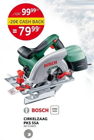 Promotions Bosch cirkelzaag pks 55a - Bosch - Valide de 30/11/2022 à 29/12/2022 chez Brico