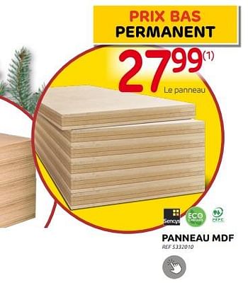 Promotions Panneau mdf - Sencys - Valide de 30/11/2022 à 29/12/2022 chez Brico