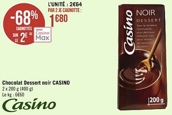 Promotions Chocolat dessert noir casino - Produit Maison - Géant Casino - Valide de 28/11/2022 à 11/12/2022 chez Géant Casino