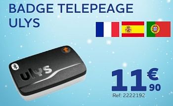 Promotions Badge telepeage ulys - Produit maison - Auto 5  - Valide de 28/11/2022 à 03/01/2023 chez Auto 5