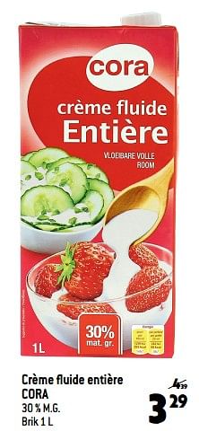 Promotions Crème fluide entière cora - Produit maison - Match - Valide de 30/11/2022 à 06/12/2022 chez Match
