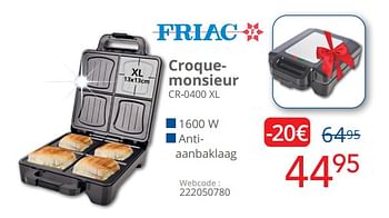 Promoties Friac croquemonsieur cr-0400 xl - Friac - Geldig van 01/12/2022 tot 31/12/2022 bij Eldi