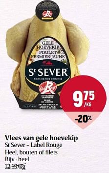 Promoties Vlees van gele hoevekip st sever - label rouge heel - St Sever - Geldig van 01/12/2022 tot 07/12/2022 bij Delhaize