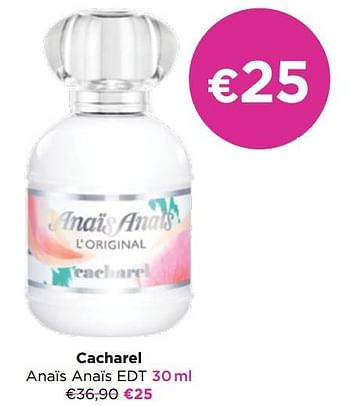 Promoties Cacharel anaïs anaïs edt - Cacharel - Geldig van 01/12/2022 tot 31/12/2022 bij ICI PARIS XL
