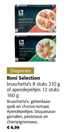 Promoties Boni selection bruschetta’s of aperolepeltjes - Boni - Geldig van 30/11/2022 tot 13/12/2022 bij Colruyt