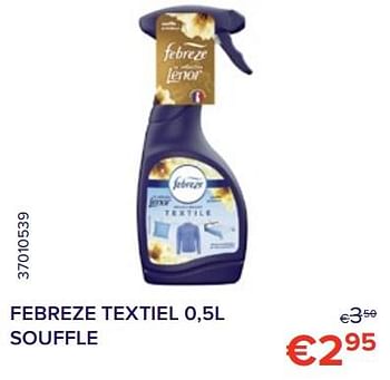 Promotions Febreze textiel ouffle - Febreze - Valide de 01/12/2022 à 31/12/2022 chez Euro Shop