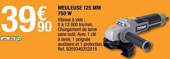 Promotions Titan meuleuse 125 mm 750 w - Titan - Valide de 18/11/2022 à 08/12/2022 chez Brico Depot