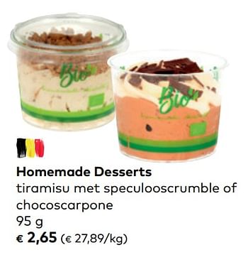 Promoties Homemade desserts tiramisu met speculooscrumble of chocoscarpone - Homemade Desserts - Geldig van 30/11/2022 tot 31/12/2022 bij Bioplanet