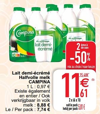 Promoties Lait demi-écrémé halfvolle melk campina - Campina - Geldig van 06/12/2022 tot 12/12/2022 bij Cora