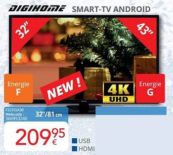 Promotions Digihome` smart-tv android f32dga30 - Digihome' - Valide de 01/12/2022 à 31/12/2022 chez Eldi