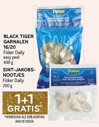 Promoties Black tiger garnalen fisker daily + sint-jakobsnootjes fisker daily 1+1 gratis - Fisker Daily - Geldig van 14/12/2022 tot 03/01/2023 bij Alvo