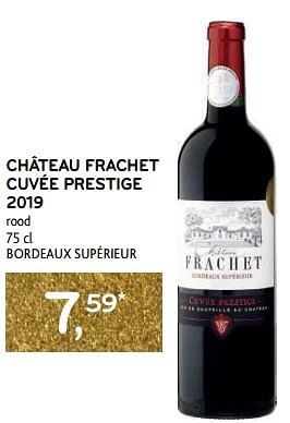 Promoties Château frachet cuvée prestige 2019 rood - Rode wijnen - Geldig van 14/12/2022 tot 03/01/2023 bij Alvo